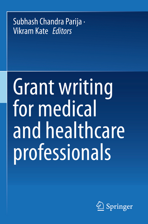 Grant writing for medical and healthcare professionals - 