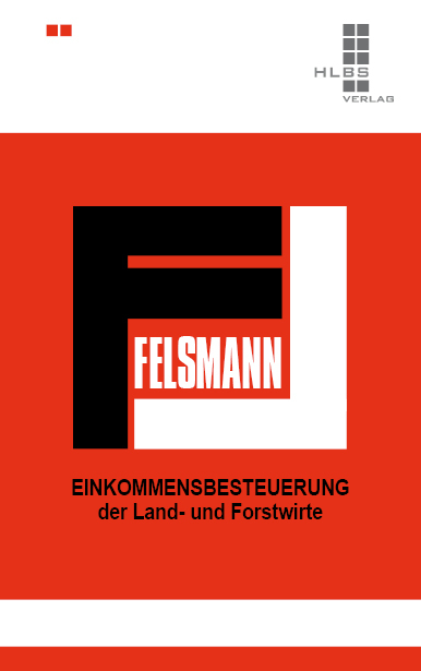 Einkommensbesteuerung der Land- und Forstwirte - Hans-Wilhelm Giere, Jürgen König, Stefan Muser, Steffen Wiegand, Maier Christoph