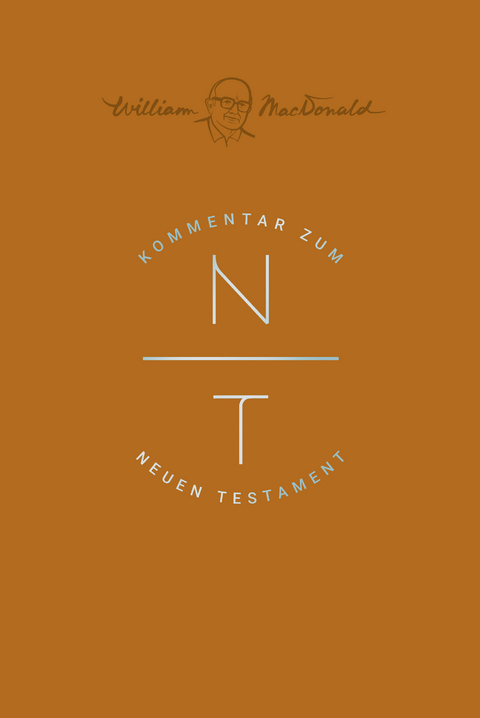 Kommentar zum Neuen Testament - William MacDonald