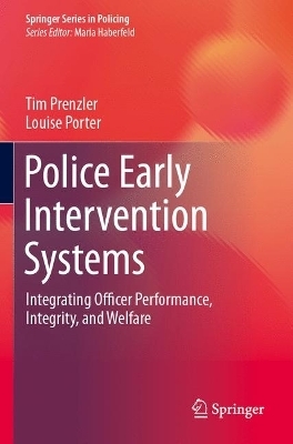 Police Early Intervention Systems - Tim Prenzler, Louise Porter