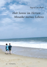 Hab Sonne im Herzen … - Sigrid Jacobeit