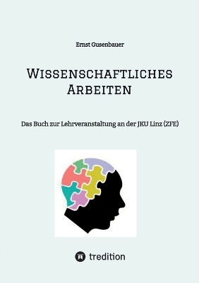 Wissenschaftliches Arbeiten - Ernst Gusenbauer