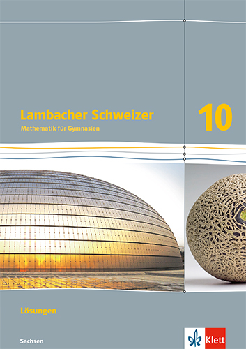 Lambacher Schweizer Mathematik 10. Ausgabe Sachsen