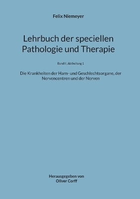 Lehrbuch der speciellen Pathologie und Therapie - Felix Niemeyer