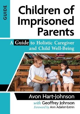 Children of Imprisoned Parents - Avon Hart-Johnson, Geoffrey Johnson