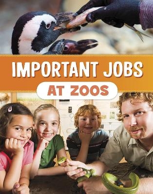 Important Jobs at Zoos - Mari Bolte