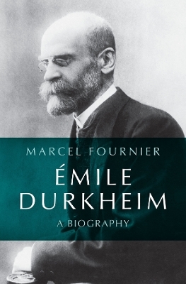 Émile Durkheim - Marcel Fournier