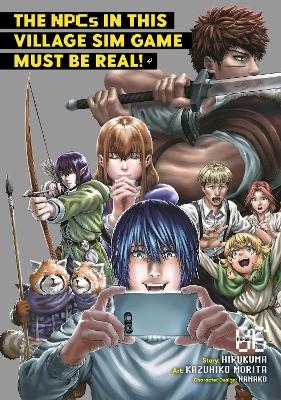 The NPCs in this Village Sim Game Must Be Real! (Manga) Vol. 6 -  Hirukuma