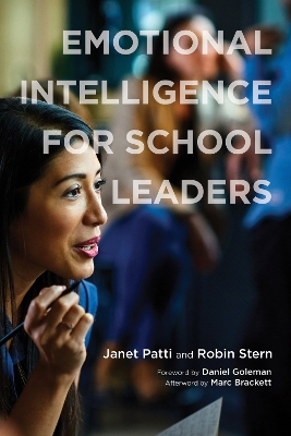 Emotional Intelligence for School Leaders - Janet Patti, Robin Stern