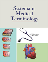 Systematic Medical Terminology - Mohammed Alqumber