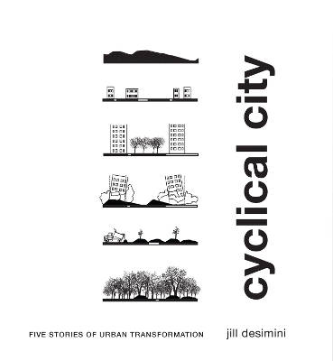 Cyclical City - Jill Desimini