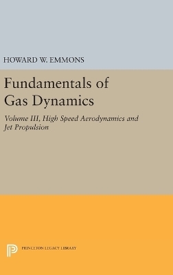 Fundamentals of Gas Dynamics - Howard W. Emmons