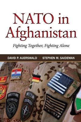 NATO in Afghanistan - David P. Auerswald, Stephen M. Saideman