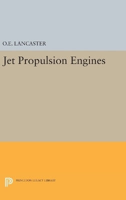 Jet Propulsion Engines - Otis E. Lancaster