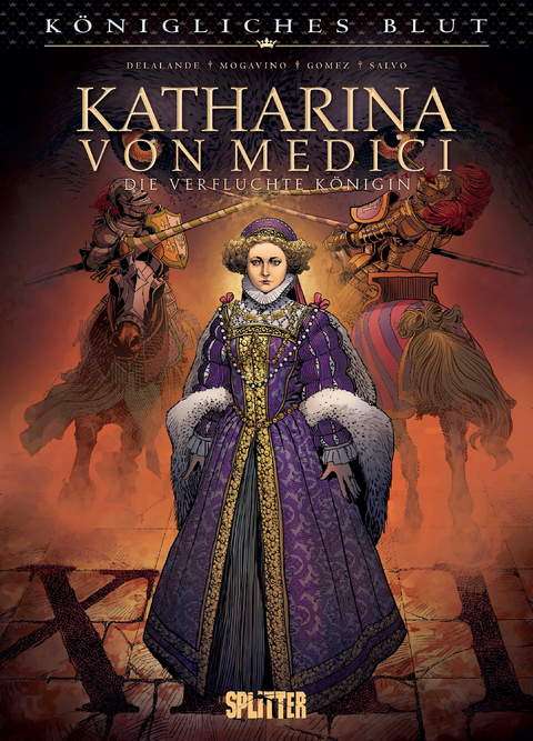 Königliches Blut: Katharina von Medici - Simona Mogavino, Arnaud Delalande