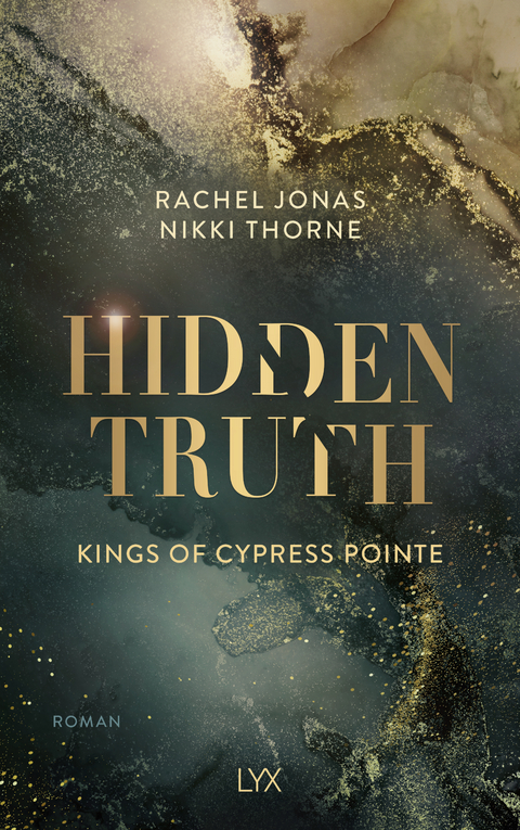 Kings of Cypress Pointe - Hidden Truth - Rachel Jonas und Nikki Thorne