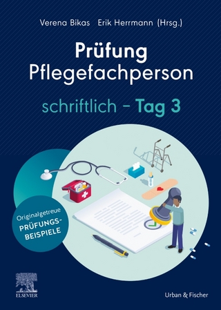 Prüfung Pflegefachperson - Verena Bikas; Erik Herrmann