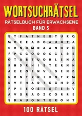 Wortsuchrätsel Rätselbuch - Band 5 - Isamrätsel Verlag