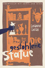 Die gestohlene Statue - Leanne Lucas