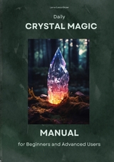 Daily Crystal Magic - Lena Lessnikow