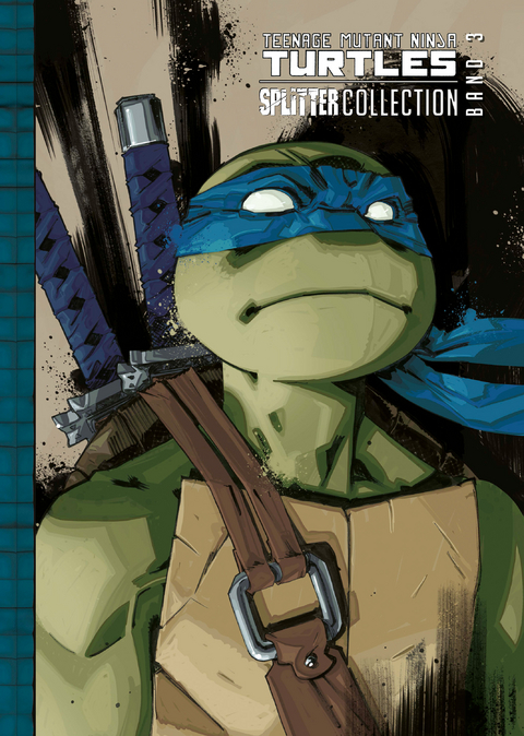 Teenage Mutant Ninja Turtles Splitter Collection 03 - Kevin Eastman, Tom Waltz, Mike Costa, Ben Epstein, Paul Allor, Erik Burnham, Jason Ciaramella, Brian Lynch