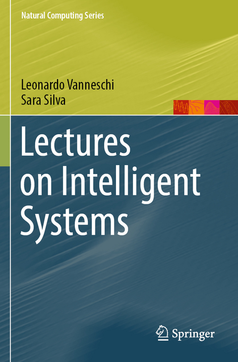 Lectures on Intelligent Systems - Leonardo Vanneschi, Sara Silva