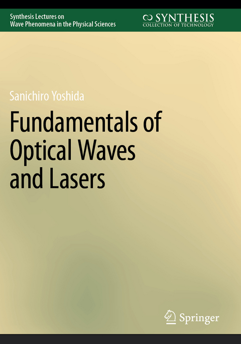 Fundamentals of Optical Waves and Lasers - Sanichiro Yoshida