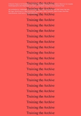 Training the Archive