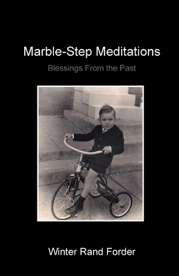 Marble-Step Meditations - Rand R Forder