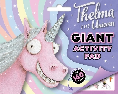 Thelma the Unicorn: Giant Activity Pad - Aaron Blabey