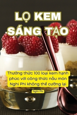 LỌ Kem Sáng TẠo -  Nghi Phi