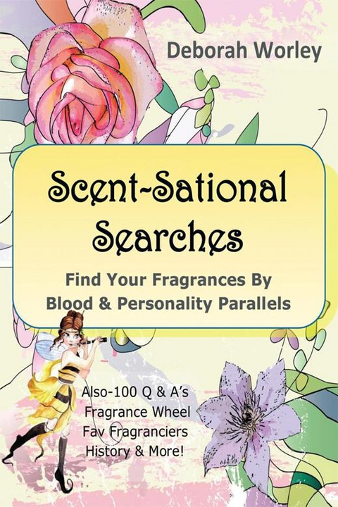 Scent-Sational Searches - Deborah Worley