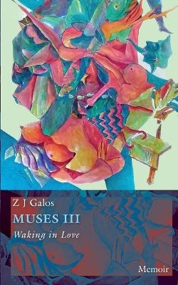 MUSES III - Z J Galos