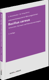 Bacillus cereus - Ute Messelhäußer, Monika Ehling-Schulz