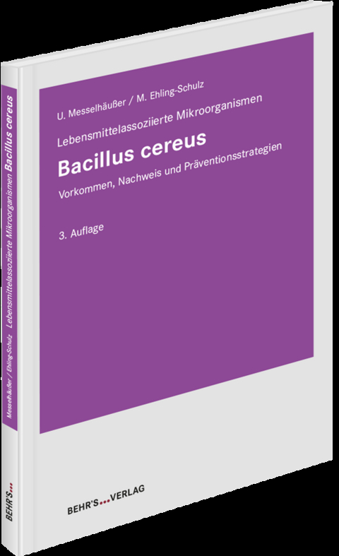 Bacillus cereus - Ute Messelhäußer, Monika Ehling-Schulz