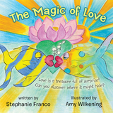 The Magic of Love - Stephanie Franco