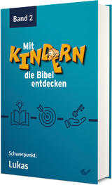 Mit Kindern die Bibel entdecken 2 - Volkmann, Christiane