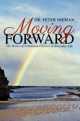 Moving Forward - Dr. Peter Nieman