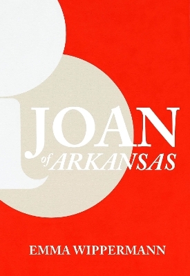 Joan of Arkansas - Milo (Emma) Wippermann