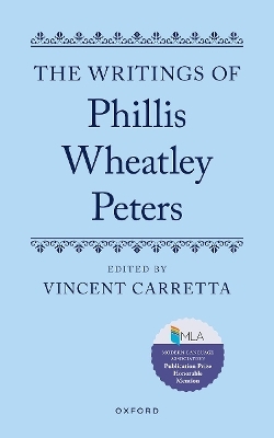 The Writings of Phillis Wheatley Peters - 