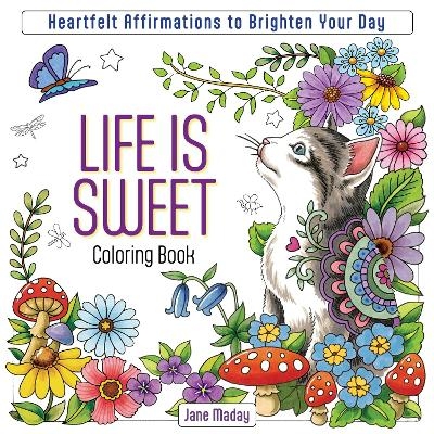 Life is Sweet Coloring Book - Jane Maday