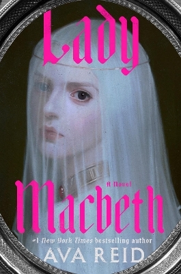 Lady Macbeth - Ava Reid