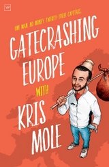 Gatecrashing Europe - Mole, Kris