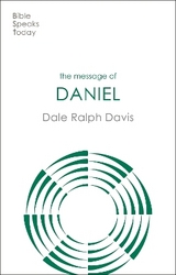 The Message of Daniel - Davis, Rev Dr Dale Ralph