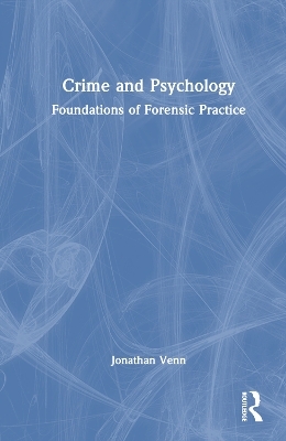 Crime and Psychology - Jonathan Venn