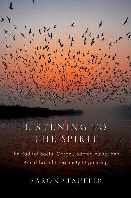 Listening to the Spirit - Aaron Stauffer