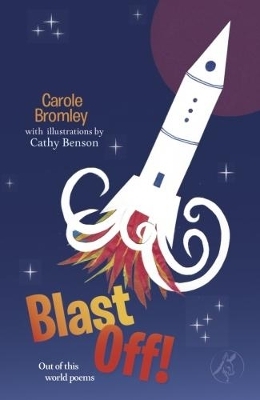 Blast Off! - Carole Bromley