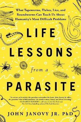 Life Lessons from a Parasite - John Janovy Jr.