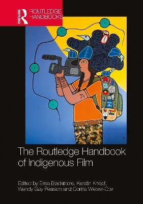 The Routledge Handbook of Indigenous Film - 