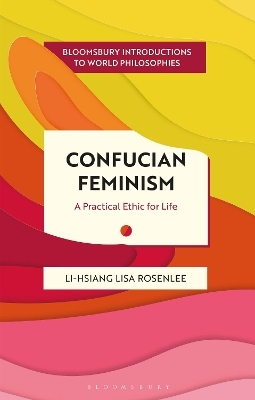 Confucian Feminism - Li-Hsiang Lisa Rosenlee